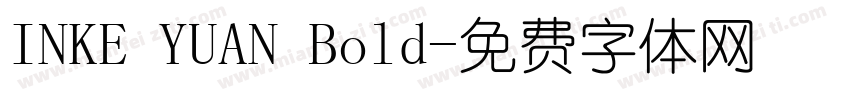 INKE YUAN Bold字体转换